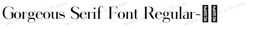 Gorgeous Serif Font Regular字体转换